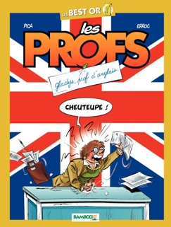 Les Profs - Pica & Erroc