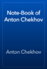 Note-Book of Anton Chekhov - Антон Павлович Чехов