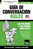 Guía de Conversación Español-Inglés y diccionario conciso de 1500 palabras - Andrey Taranov