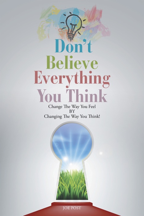 Dont Believe Everything You Think