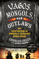 Charles Falco & Kerrie Droban - Vagos, Mongols, and Outlaws artwork