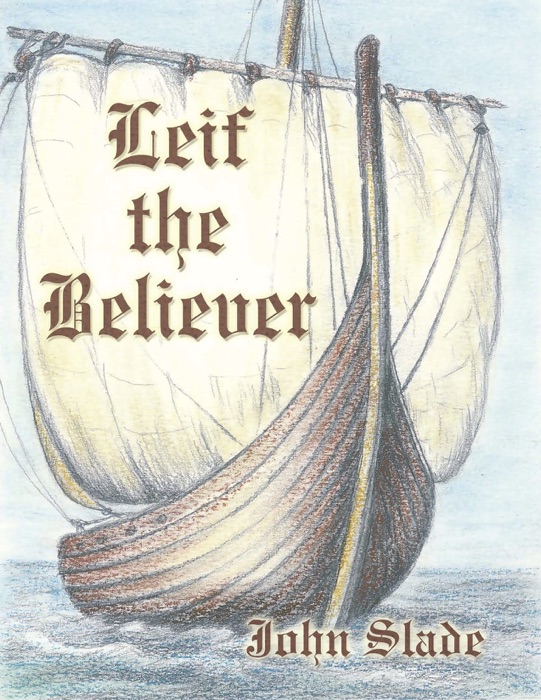 Leif the Believer