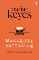 Marian Keyes - Making It Up As I Go Along artwork