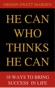 He Can Who Thinks He Can