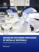 Advanced Machining Processes of Metallic Materials - Wit Grzesik
