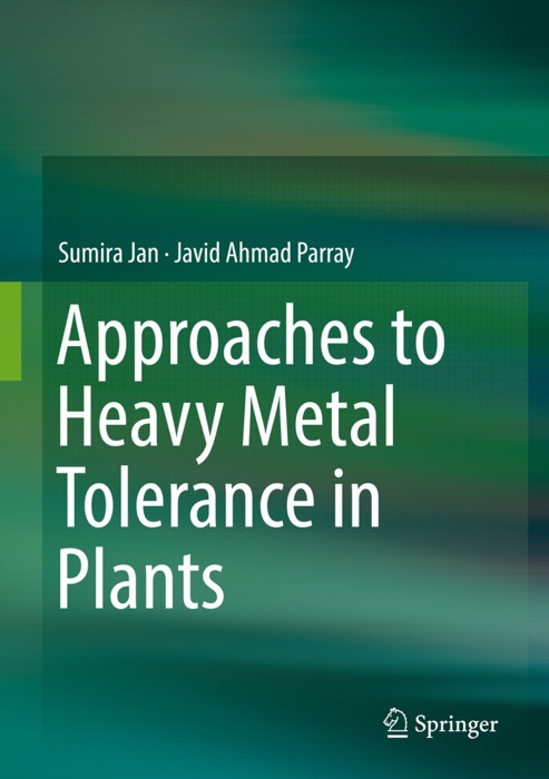 Approaches to Heavy Metal Tolerance in Plants