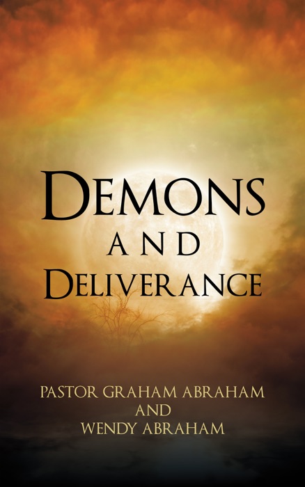 Demons and Deliverance