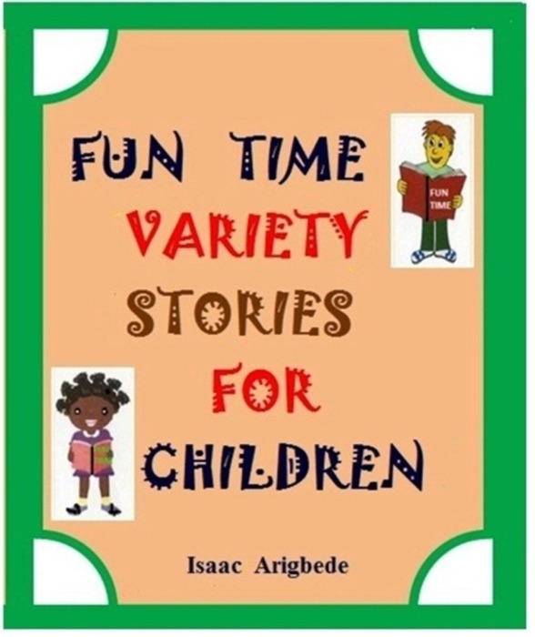 Fun Time Variety Stories for Children