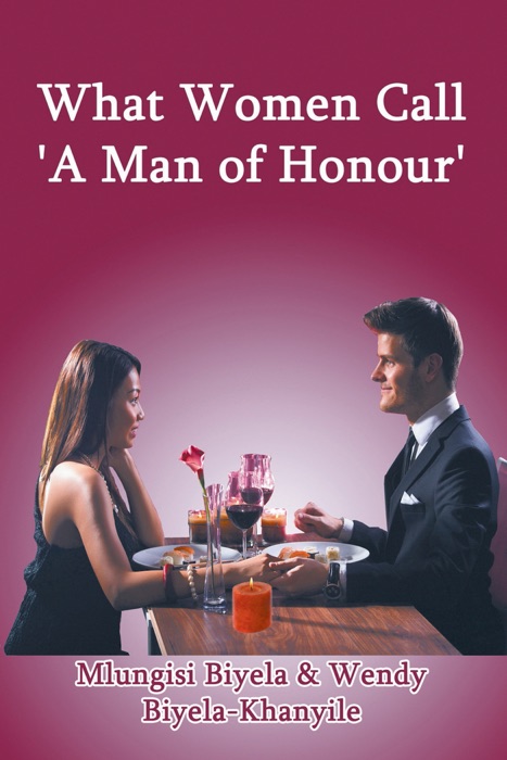 What Women Call ‘A Man of Honour'