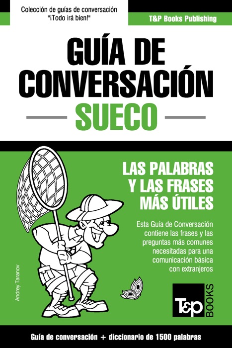 Guía de Conversación Español-Sueco y diccionario conciso de 1500 palabras