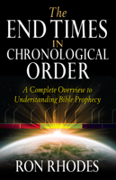 Ron Rhodes - The End Times in Chronological Order artwork