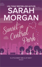 Sunset in Central Park - Sarah Morgan by  Sarah Morgan PDF Download