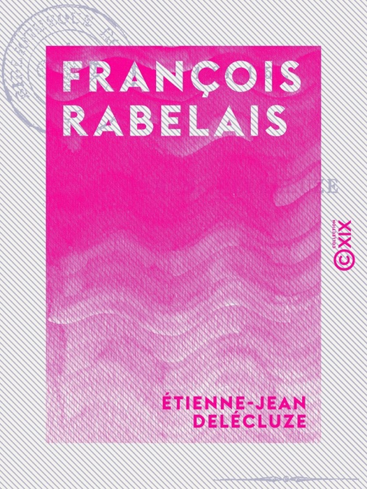 François Rabelais - 1483-1553