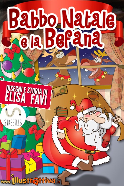 Disegni Di Natale La Befana.Babbo Natale E La Befana By Elisa Favi On Apple Books