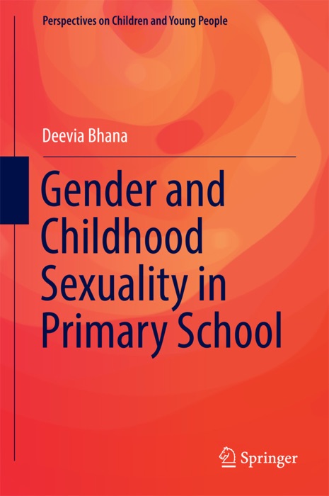 Gender and Childhood Sexuality in Primary School