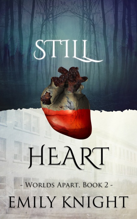 Still Heart (Worlds Apart Vampire Romance, Book Two)