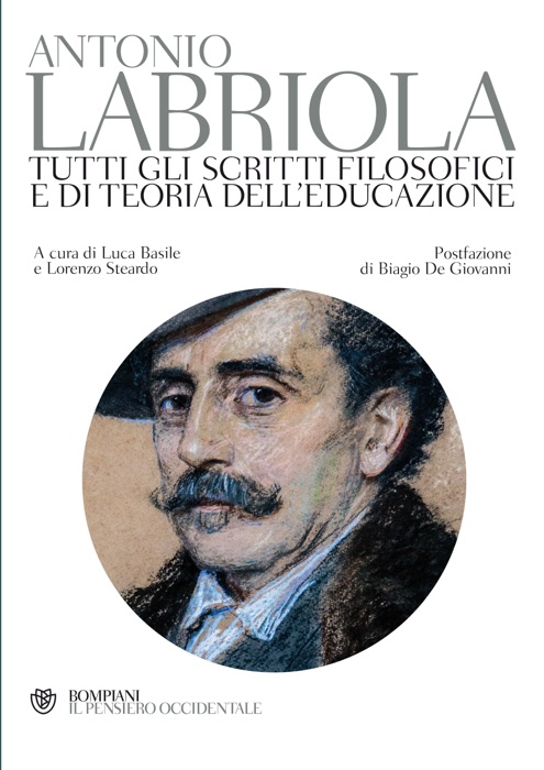 Tutti gli scritti filosofici e di teoria dell'educazione