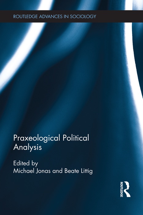 Praxeological Political Analysis