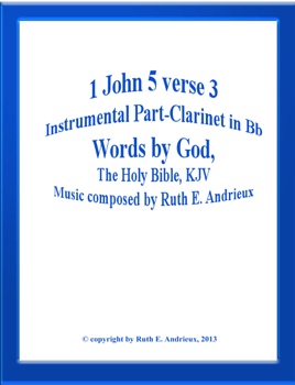 1 John 5 Verse 3 Instrumental Part Clarinet In B Flat