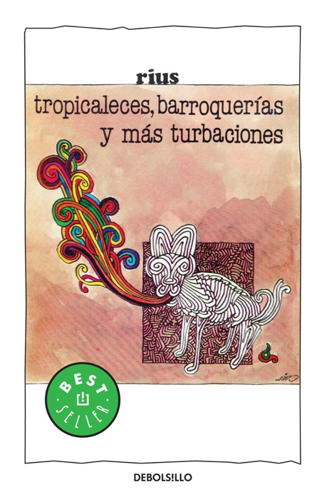 Tropicaleses, barroquerías y más (Colección Rius)