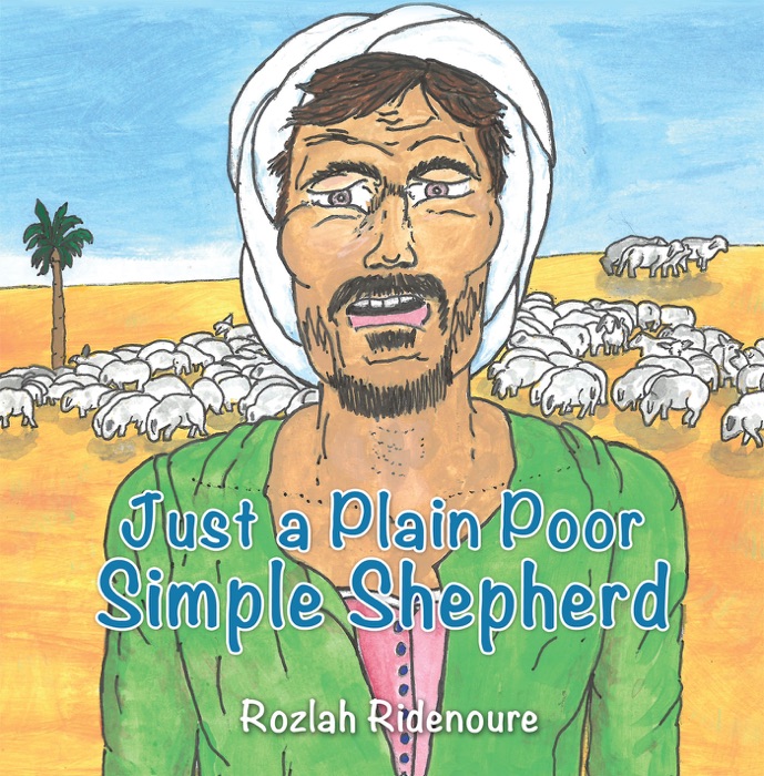 Just a Plain Poor Simple Shepherd