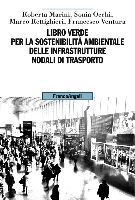 Libro Verde per la sostenibilità ambientale delle infrastrutture nodali di trasporto