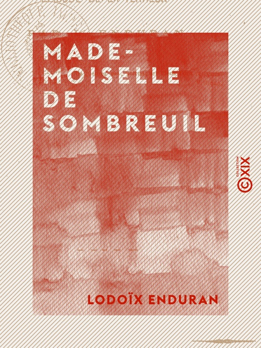 Mademoiselle de Sombreuil - Épisode de la Terreur