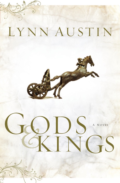 Gods and Kings (Chronicles of the Kings Book #1)