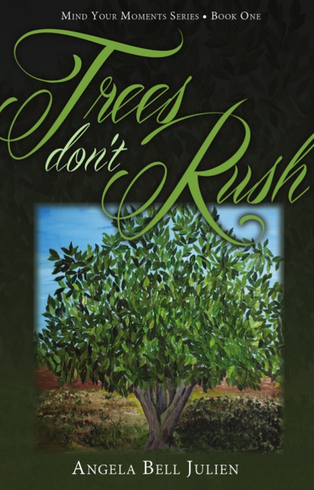 Trees Don't Rush