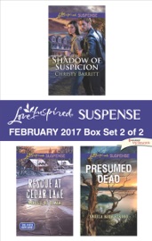 Harlequin Love Inspired Suspense February 2017 - Box Set 2 of 2 - Christy Barritt, Maggie K. Black & Angela Ruth Strong by  Christy Barritt, Maggie K. Black & Angela Ruth Strong PDF Download