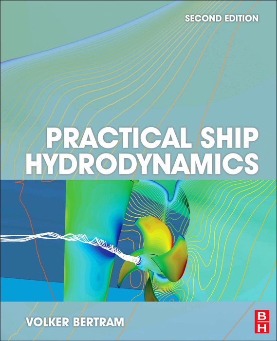 Practical Ship Hydrodynamics (Enhanced Edition)