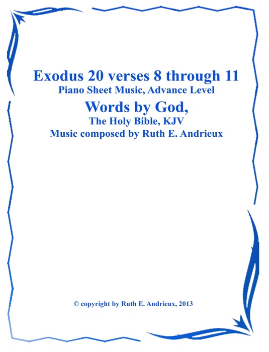 Book Title exodus 20 verses 8 through 11, piano sheet music-advance level hymn style