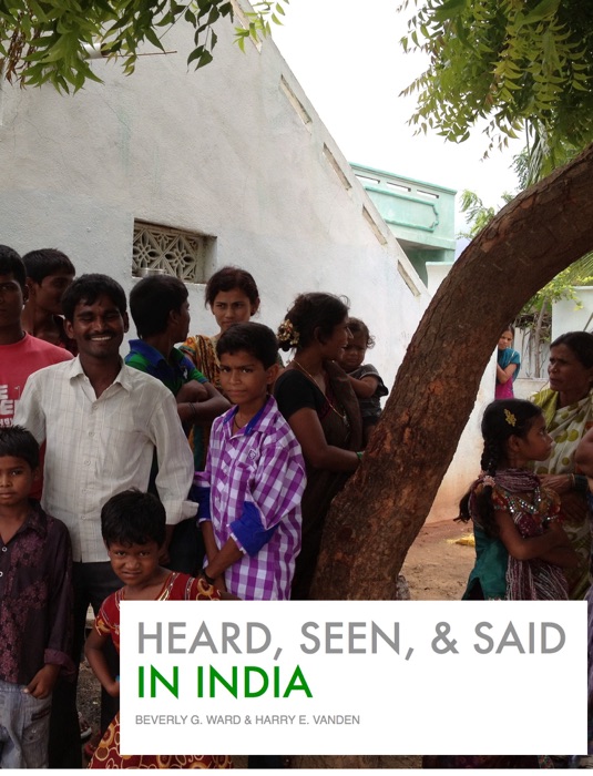 Heard, Seen, & Said in India