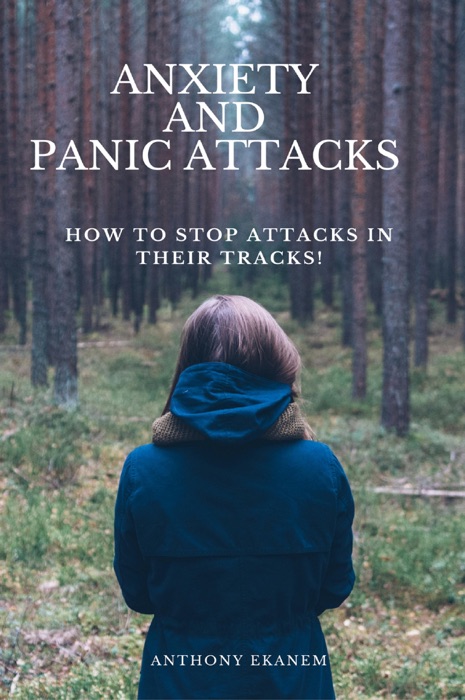 Anxiety and Panic Attacks