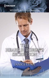 The Heart Surgeon's Secret Son - Janice Lynn by  Janice Lynn PDF Download