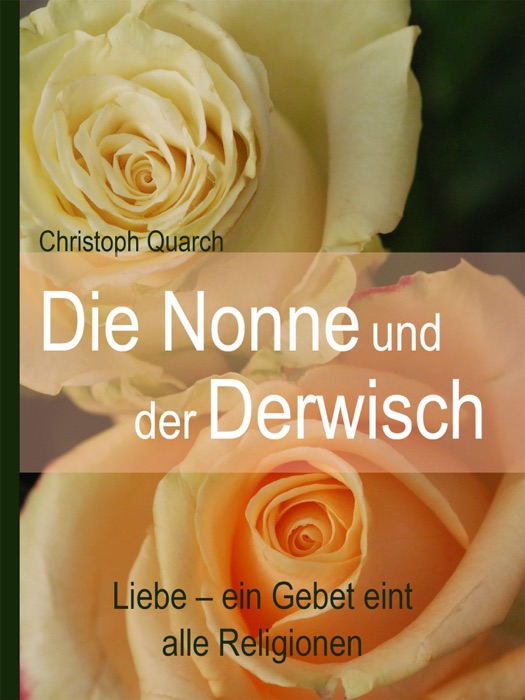 Die Nonne und der Derwisch