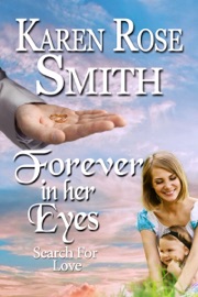Forever In Her Eyes - Karen Rose Smith by  Karen Rose Smith PDF Download
