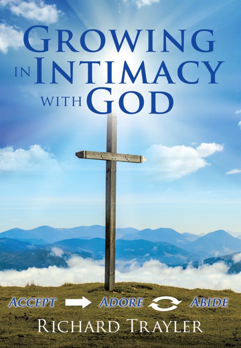 Growing in Intimacy with God