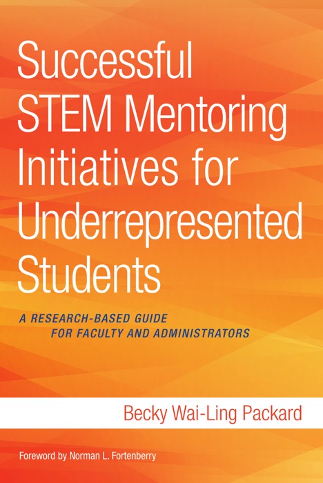 Successful STEM Mentoring Initiatives for Underrepresented Students