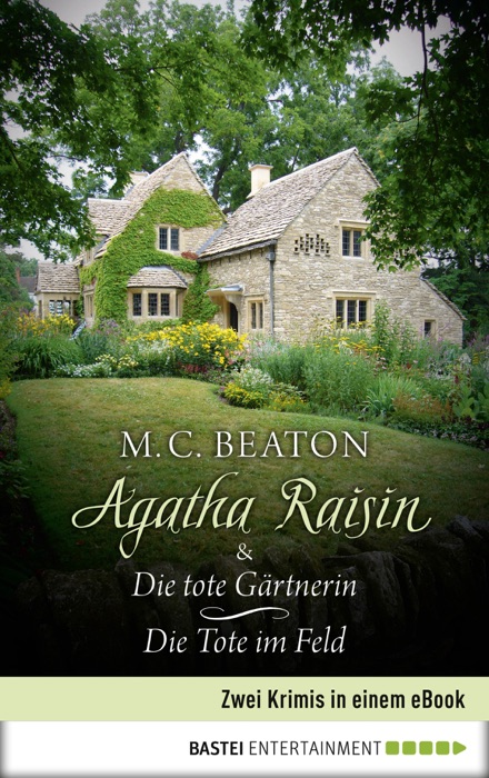 Agatha Raisin & Die tote Gärtnerin / Die Tote im Feld