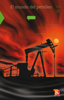 El mundo del petróleo - Salvador Ortuño Arzata