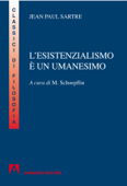 L'esistenzialismo è un umanismo - Jean Paul Sartre