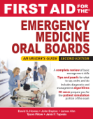 First Aid for the Emergency Medicine Oral Boards, Second Edition - David S Howes, Tyson Pillow, Janis Tupesis, James Ahn, John Dayton & Néstor Rodríguez