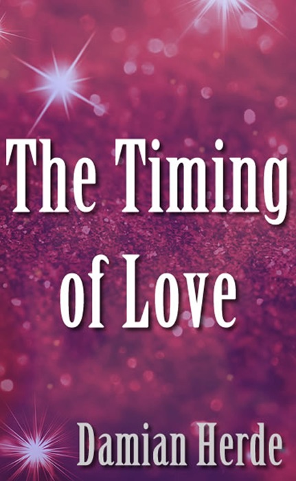 The Timing of Love