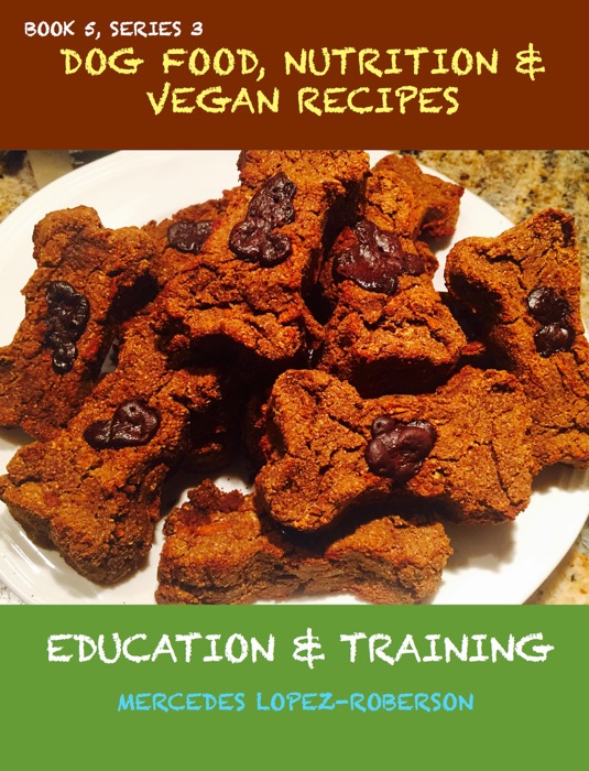 Dog Food, Nutrition & Vegan Recipes