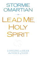 Stormie Omartian - Lead Me, Holy Spirit artwork