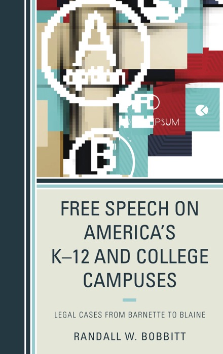 Free Speech on America's K–12 and College Campuses