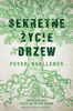 Peter Wohlleben - Sekretne życie drzew artwork