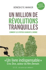 Un million de révolutions tranquilles (Nouvelle édition augmentée)