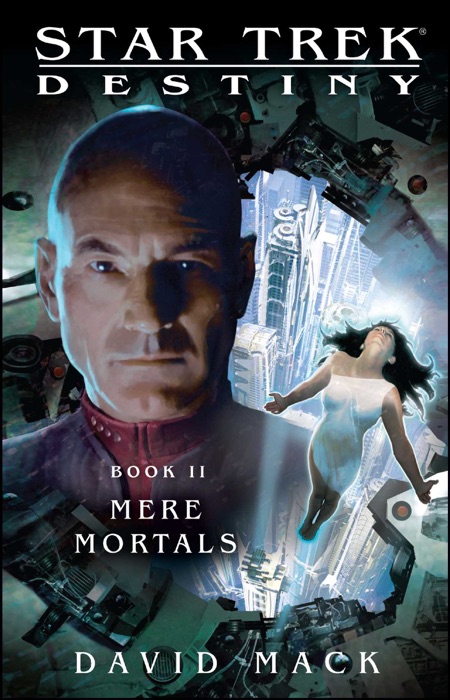 Star Trek: Destiny, Book II: Mere Mortals